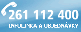 Infolinka a Objednávky - : 261 112 400  